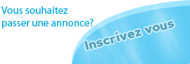 Vous souhaitez passer une annonce ? Inscrivez-vous